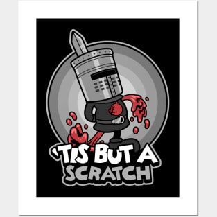 Tis But A Scratch Posters and Art